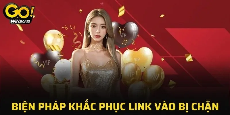 bien-phap-khac-phuc-link-vao-bi-chan