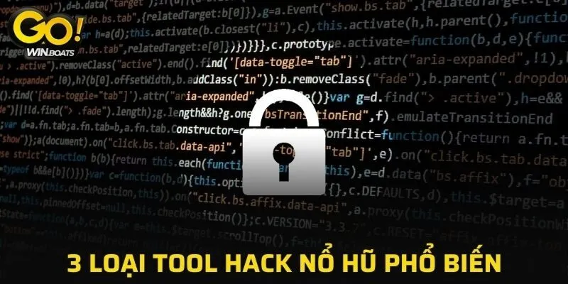 Chi tiết 3 loại tool hack Nổ Hũ phổ biến