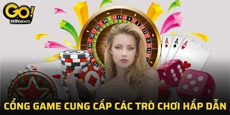Cổng game cung cấp một loạt các trò chơi cá cược hấp dẫn