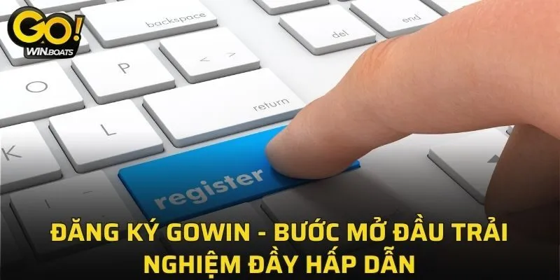 Đăng Ký GOWIN