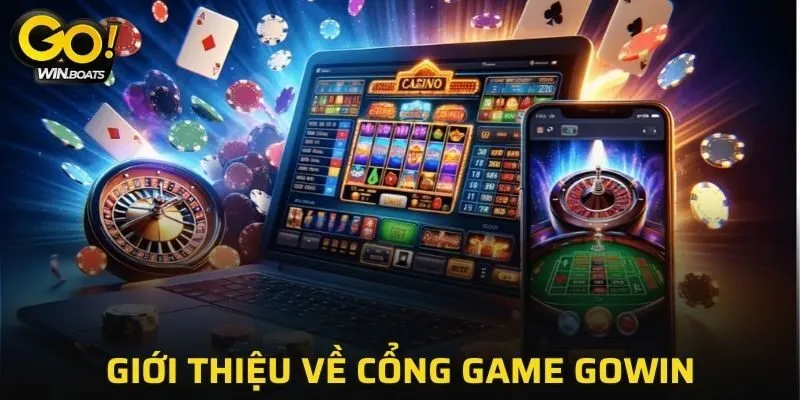 Giới thiệu về cổng game GOWIN uy tín