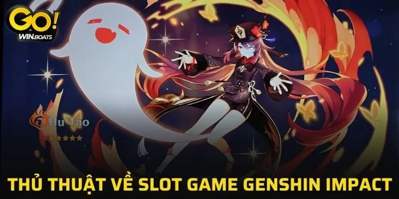 Hiểu rõ tính năng xuất hiện trong game
