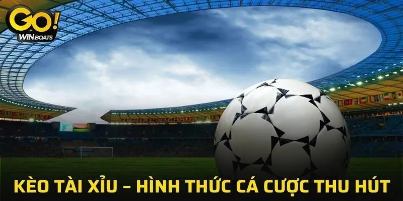 Kèo Tài Xỉu