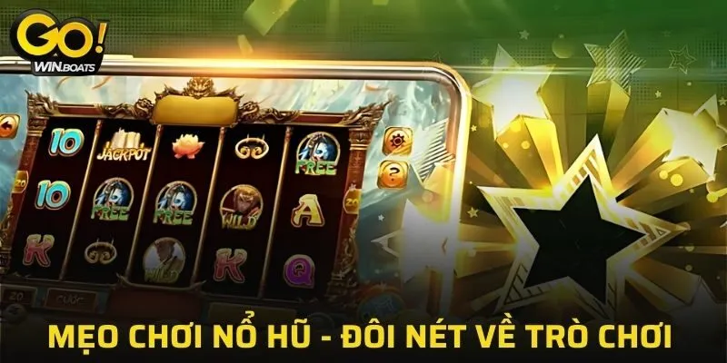 Khái quát về thể loại trò chơi quay hũ gây sốt