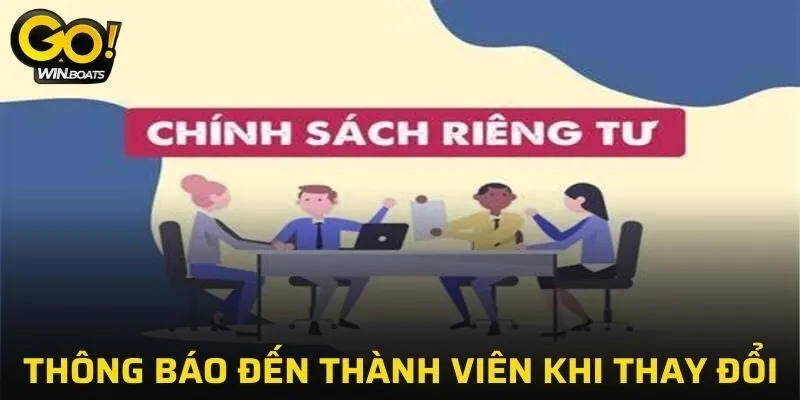 Mọi thông báo thay đổi được cập nhật nhanh chóng