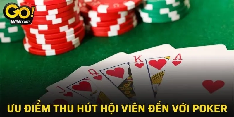 Một số ưu điểm của game xì tố tại GOWIN