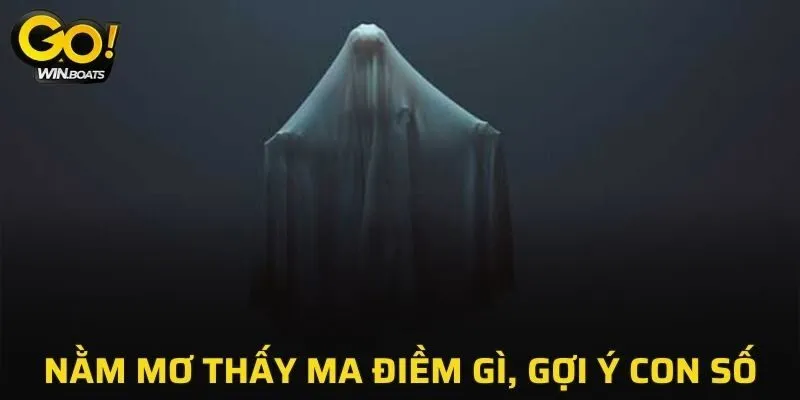 Nằm Mơ Thấy Ma