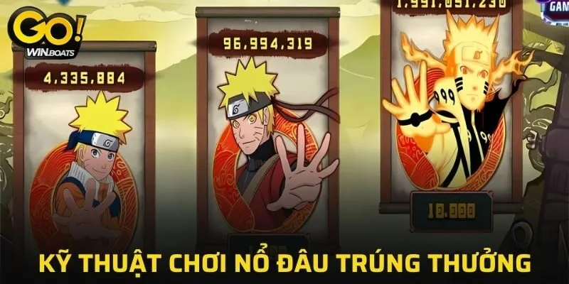 Tuyệt chiêu nổ hũ thắng vang dội