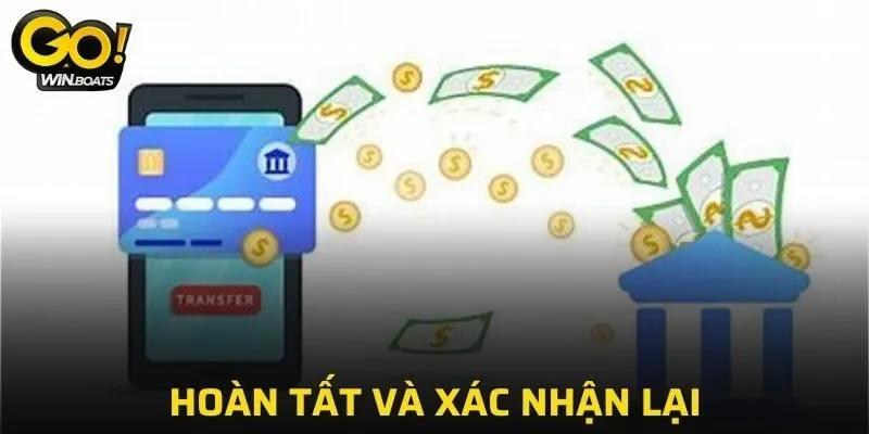 Xác nhận quá trình thực hiện
